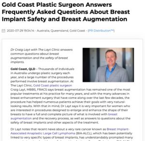Gold Coast plastic surgeon Craig Layt, MBBS, FRACS answers frequently asked questions about breast implant safety and breast augmentation.